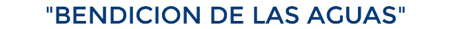 "bendicion de las aguas"